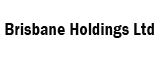 Brisbane Holdings